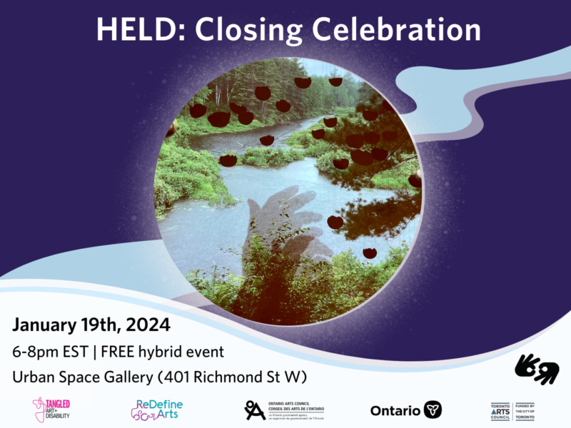 promotional poster for HELD: Closing Celebration. Poster features a snapshot of the exhibition, portraying a video projection of a winding river surrounded by lush flora. Overlaid on the river is an open hand, and a constellation of small shadows.